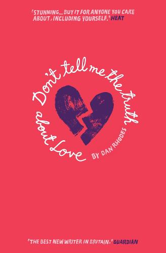 Don't Tell Me The Truth About Love