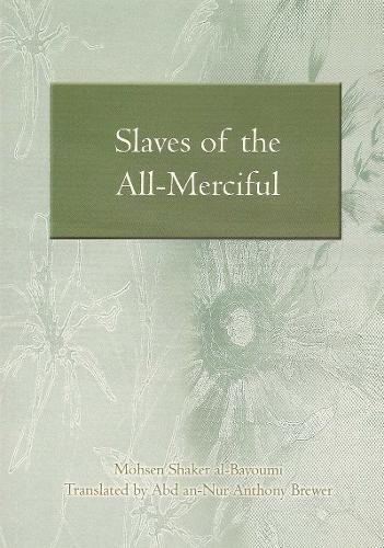 Slaves of the All-merciful