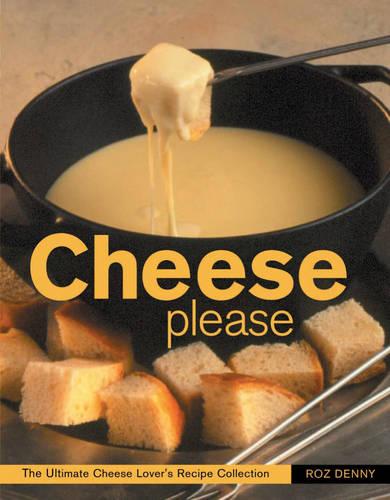 Cheese Please