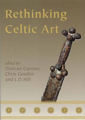 Rethinking Celtic Art