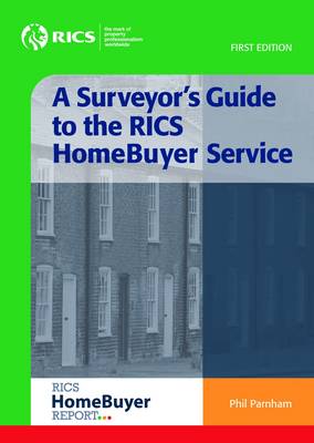 A Surveyor's Guide to the RICS Homebuyer Service