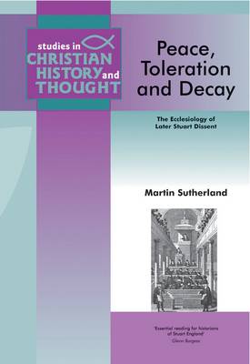 Peace, Toleration & Decay