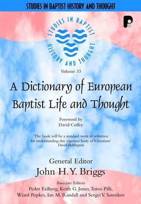 Dictionary of European Baptist Life and Thought