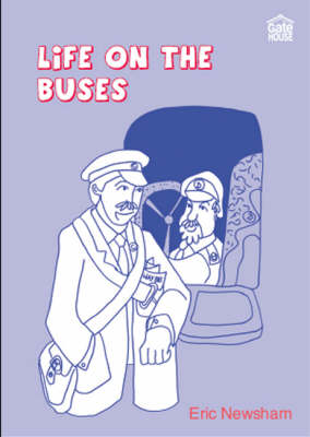 Life on the Buses