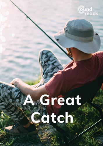 A Great Catch