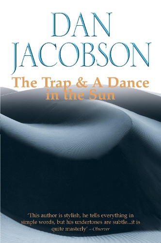 The Trap & A Dance In The Sun