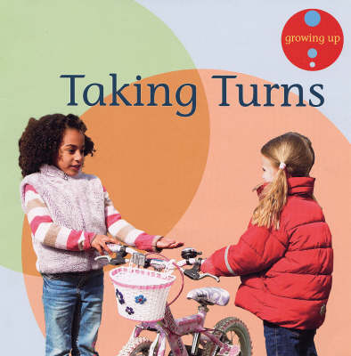 Taking Turns