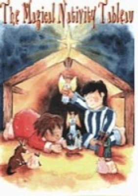 The Magical Nativity Tableau: Junior