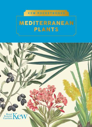 Kew Pocketbooks: Mediterranean Plants