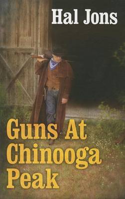 Guns At Chinooga Peak