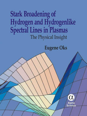 Stark Broadening of Hydrogen and Hydrogenlike Spectral Lines in Plasmas