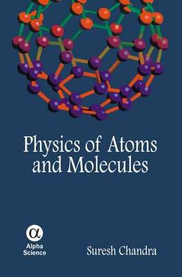 Physics of Atoms and Molecules