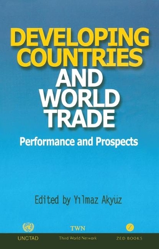 Developing Countries and World Trade