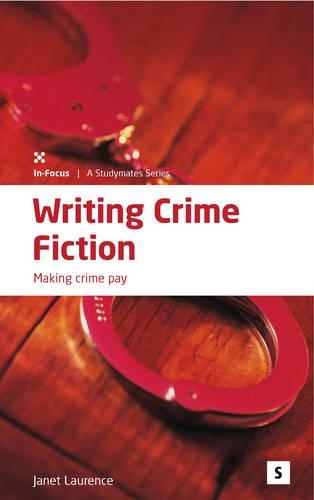 WRITING CRIME FICTION: