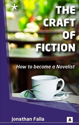 Craft of Fiction, the