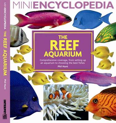 Mini Encyclopedia: The Reef Aquarium