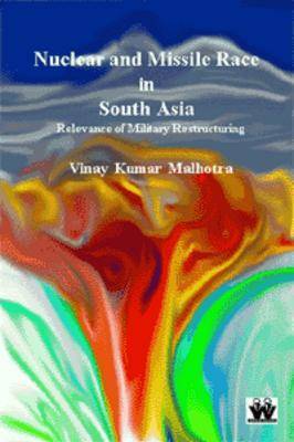 Nuclear and Missile Race in South Asia