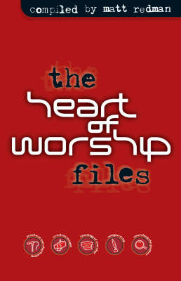 The Heart of Worship Files