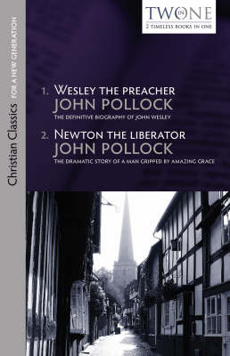 Wesley the Preacher and Newton the Liberator