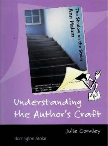 Understanding the Author's Craft: Shadow on the Stairs