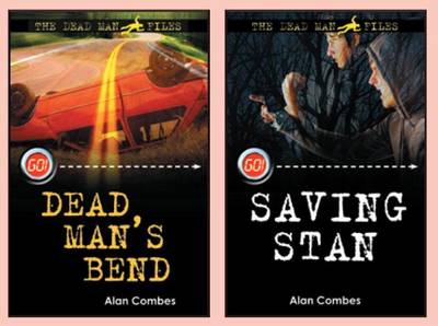 The Dead Man Files: WITH Dead Man's Bend AND Saving Stan