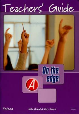 On the edge: Level A Set 1 - Teacher Book