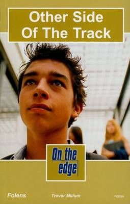 On the edge: Level C Set 2 Book 1 Other Side of the Track