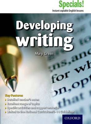 Secondary Specials!: English - Developing Writing