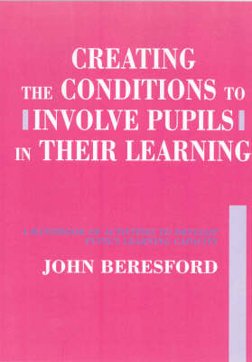 Creating the Conditions to Involve Pupils in Their Learning