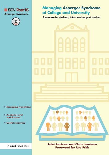 Managing Asperger Syndrome at College and University