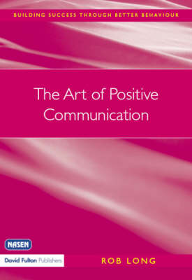 The Art of Positive Communication