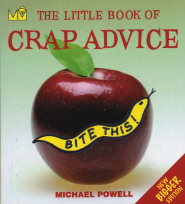 The Little Book of Crap Advice