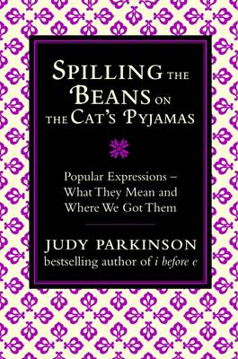 Spilling the Beans on the Cat's Pyjamas