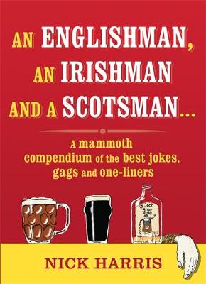 An Englishman, an Irishman and a Scotsman...