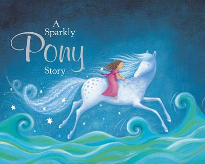 A sparkly pony story
