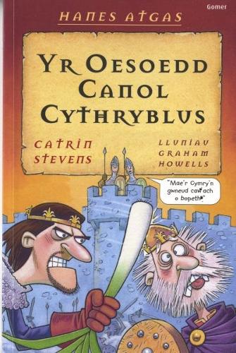 Hanes Atgas: Yr Oesoedd Canol Cythryblus