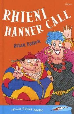 Cyfres ar Wib: Rhieni Hanner Call