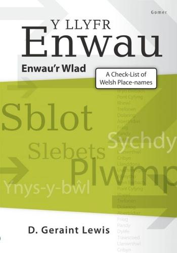 Llyfr Enwau, Y - Enwau'r Wlad / Check-List of Welsh Place-Names, A
