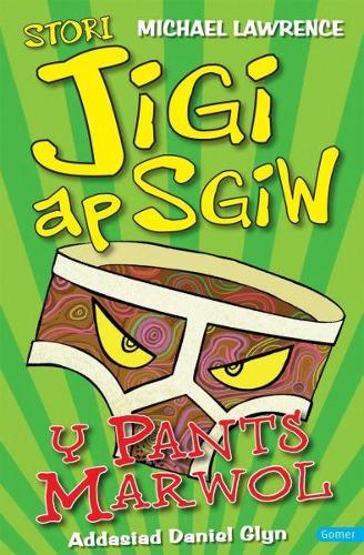 Stori Jigi Ap Sgiw: Y Pants Marwol