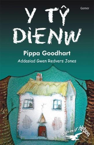 Cyfres yr Hebog: Y Tŷ Dienw