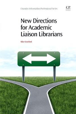 New Directions for Academic Liaison Librarians