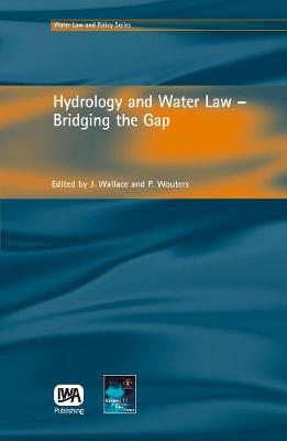 Hydrology and Water Law - Bridging the Gap