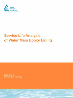 Service Life Analysis of Water Main Epoxy Lining