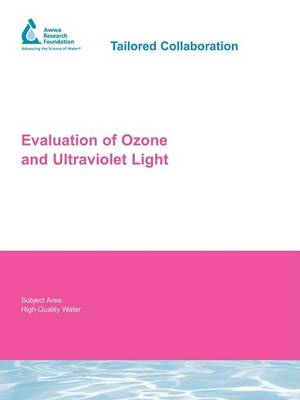 Evaluation of Ozone and Ultraviolet Light