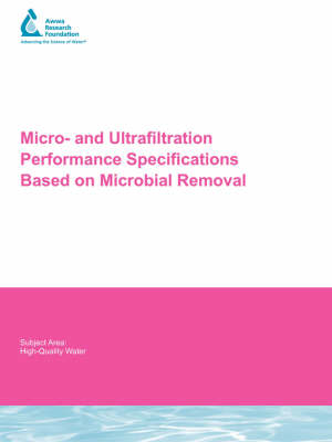 Micro and Ultrafiltration Performance Specifications Based on Microbial Removal