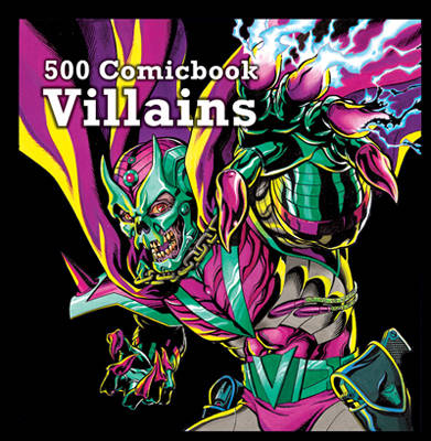 500 Comicbook Villains
