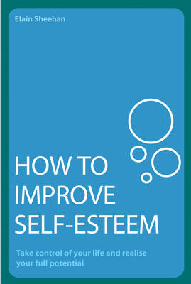 How to Improve Your Self Esteem