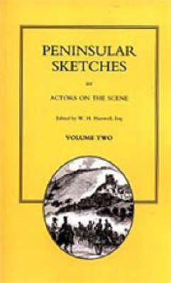 Peninsular Sketches - By Actors on the Scene
