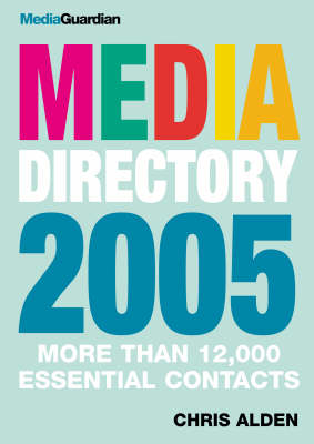 The "Guardian" Media Directory 2005