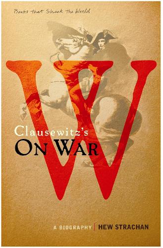 Carl von Clausewitz's On War